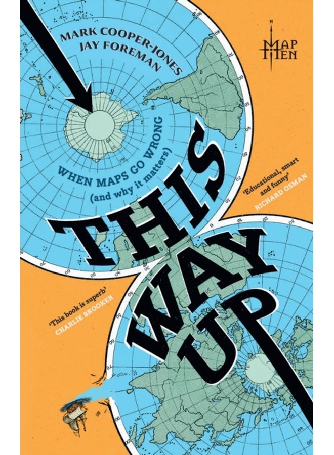 This Way Up : When Maps Go Wrong (and Why it Matters)