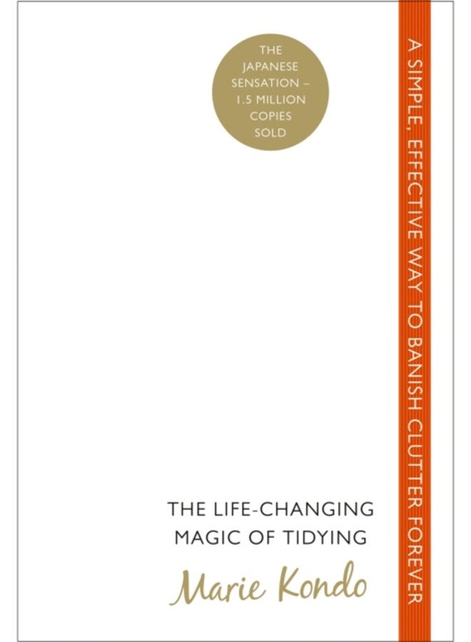 The Life Changing Magic of Tidying A simple effective way to banish clutter forever - Paperback