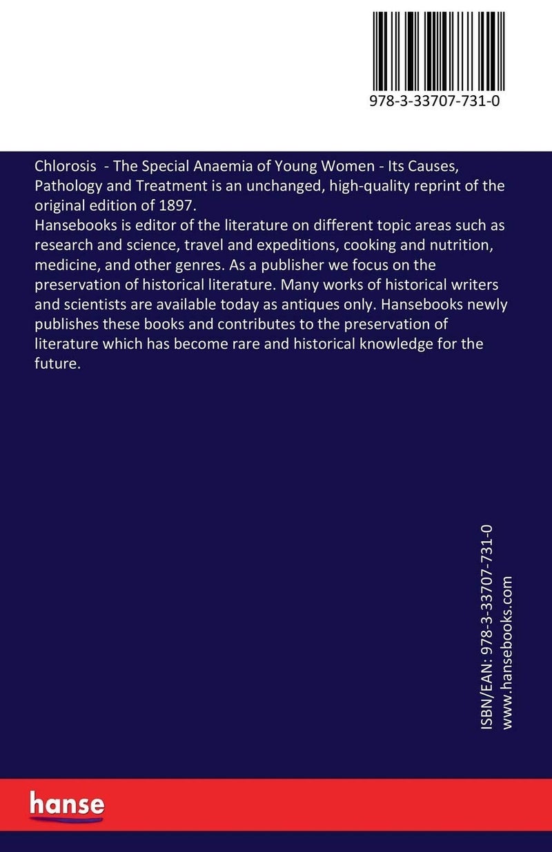 Chlorosis - The Special Anaemia of Young Women: Its Causes, Pathology and Treatment  - Image 2