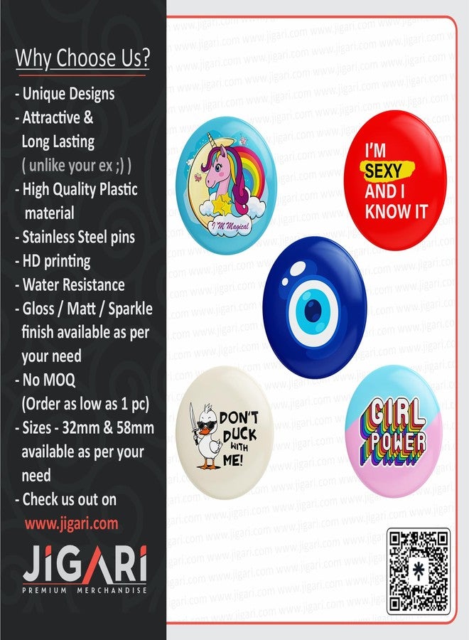 JIGARI Designer Theme Printed Badges with Steel Pin | Multicolor Designer Combo for Bags, T-Shirts, and Hats | Perfect for Boys, Girls and Adults | Pin Batches & Pin Badge for Fans (Girly, Girly (P-01) - Pack of 05, 58mm - Sparkle Lamination) - Image 2