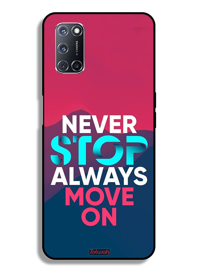 Tolwak Oppo A52 Protective Case Cover Never Stop Always Move On - Image 1