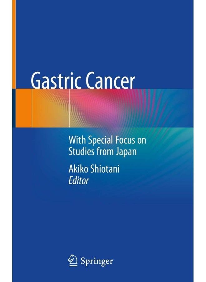 Gastric Cancer: With Special Focus on Studies from Japan 