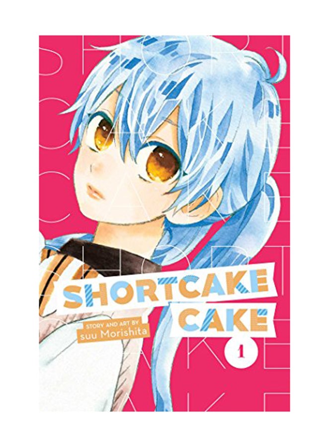 Shortcake Cake  Volume 1