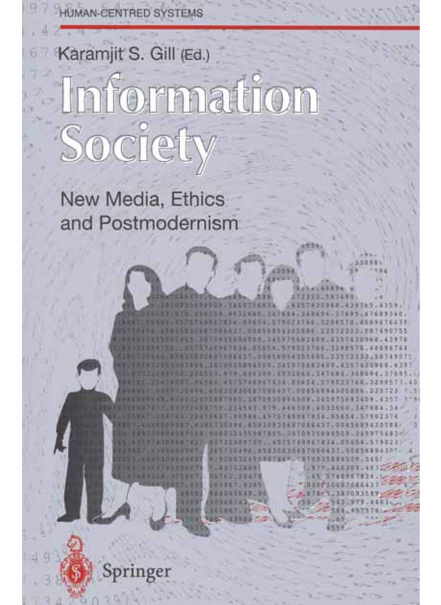 Information Society: New Media, Ethics and Postmodernism 