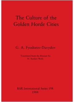 The Culture of the Golden Horde Cities  - Image 1