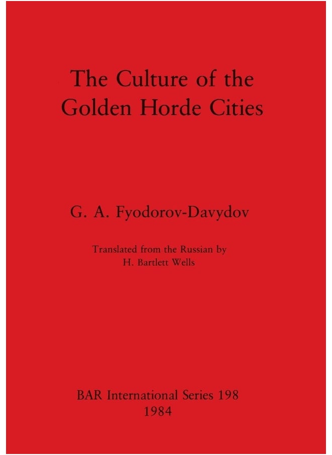 The Culture of the Golden Horde Cities  - Image 1