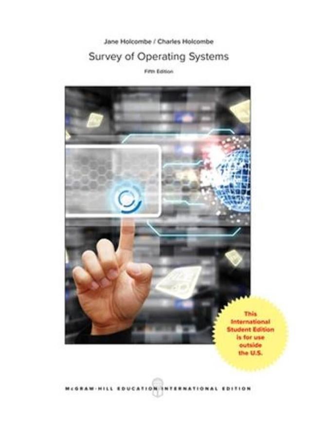 Survey of Operating Systems: International Edition