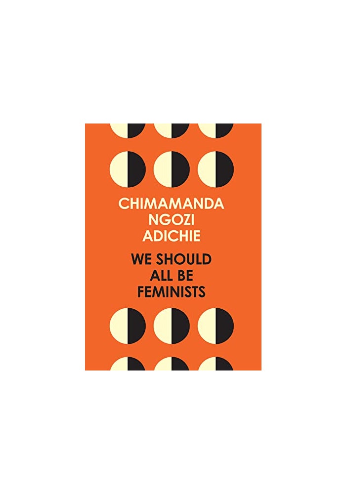 We Should All Be Feminists