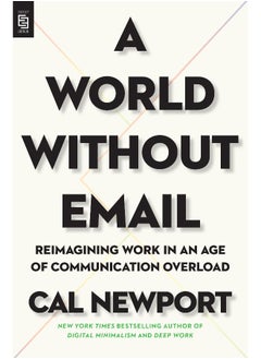 A World Without Email