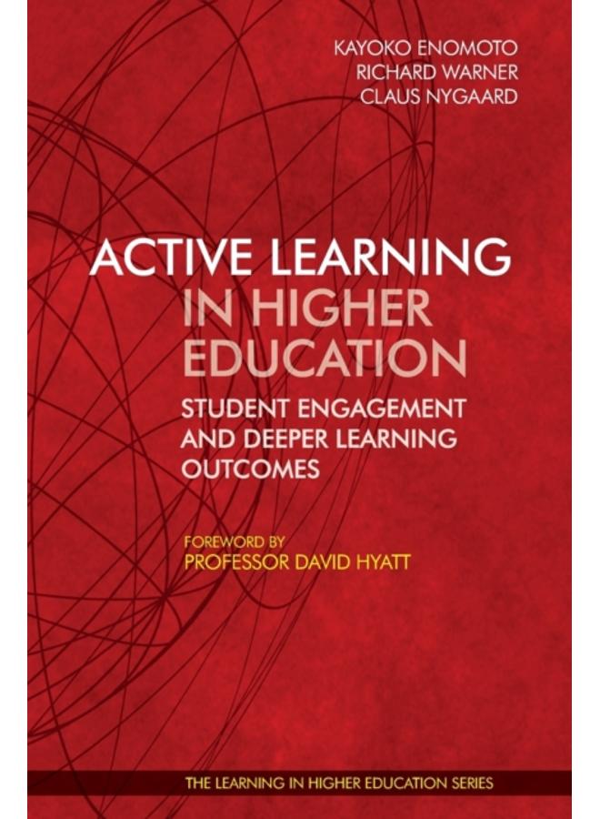 Active Learning in Higher Education: : Student Engagement and Deeper Learning Outcomes 
