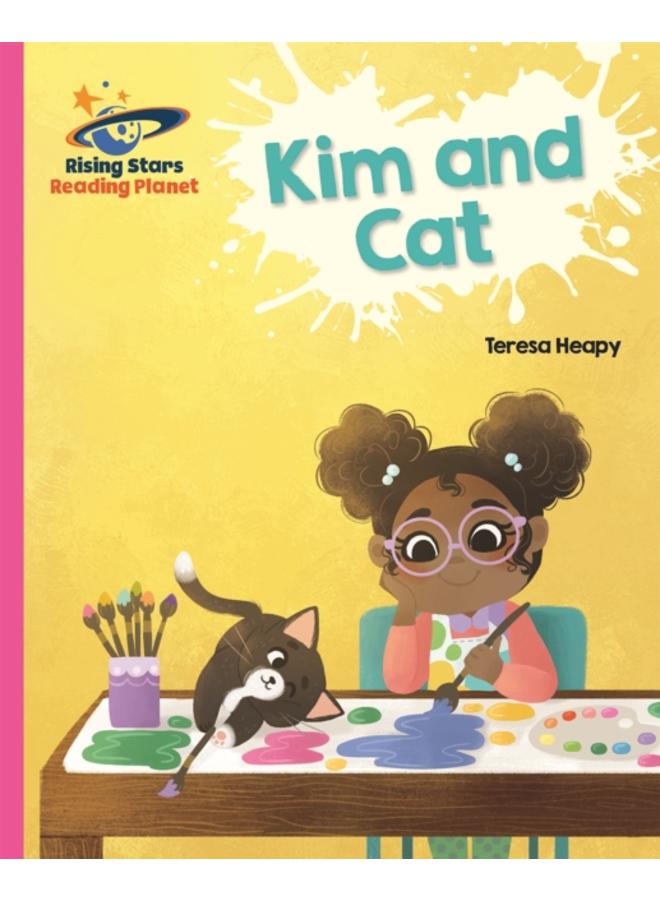 Reading Planet - Kim and Cat - Pink A: Galaxy 
