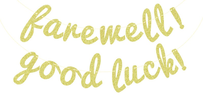 Festiko® Farewell ! Good Luck ! Banner, Congrats Grad 2021, Happy Retirement, Graduation Retirement Party Decorations Gold Glitter. - Image 1