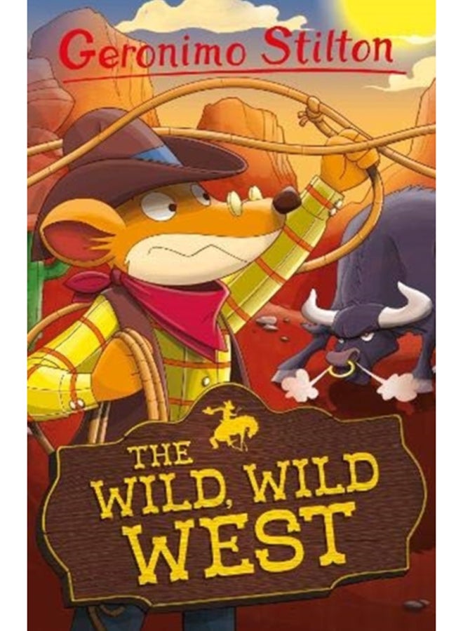 Geronimo Stilton: The Wild, Wild West : 10
