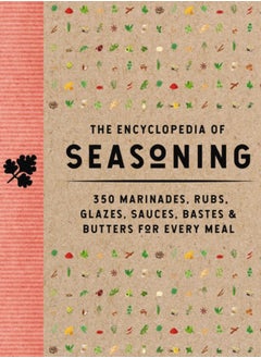 The Encyclopedia of Seasoning : 350 Marinades, Rubs, Glazes, Sauces, Bastes and   Butters for Every Meal - pzsku/Z32622707FD4E2165D534Z/45/_/1695615870/e6212dfe-d434-4ebc-a90b-04b560432c03