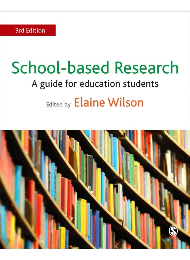 School-based Research: A Guide for Education Students