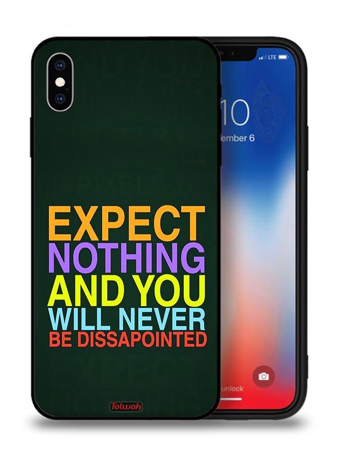 Tolwak Apple iPhone XS Protective Case Expect Nothing And You Will Never Be Disappointed - Image 1