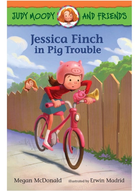 Judy Moody and Friends: Jessica Finch in Pig Trouble