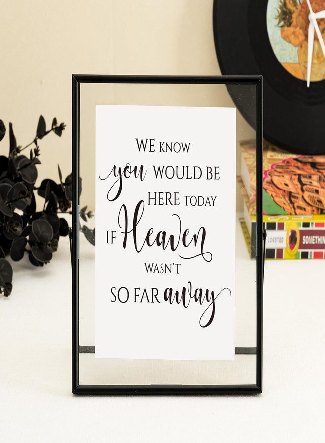 Calculs Wedding Memorial Table Sign Memorial Centerpieces Metal Black Floating Picture Frame Wedding Signs Place Card/Menu Holder In Loving Memory Sign We Know You Would Be Here Today - Image 4