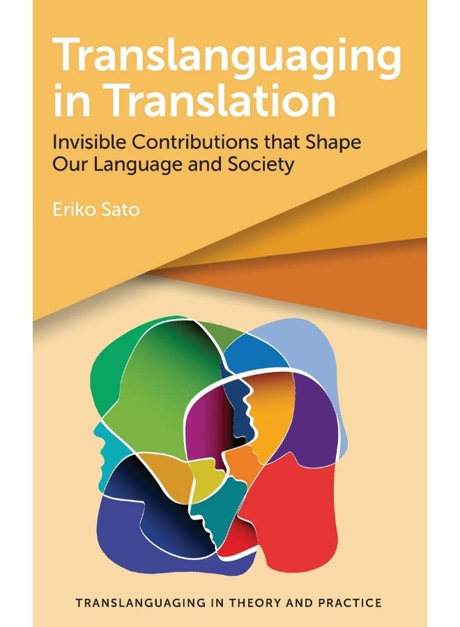 Translanguaging in Translation: Invisible Contributions that Shape Our Language and Society  - Image 1