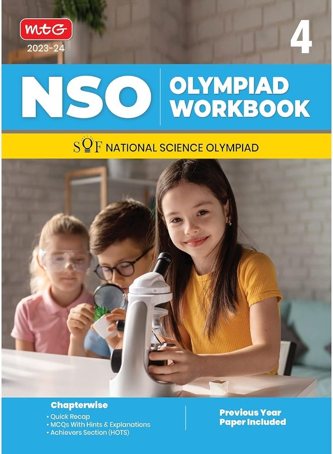 MTG National Science Olympiad (NSO) Workbook for Class 4 - Quick Recap, MCQs, Previous Years Solved Paper and Achievers Section - SOF Olympiad Preparation Books For 2023-2024 Exam ANIL AHLAWAT  - Image 1