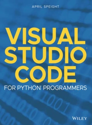 Visual Studio Code for Python Programmers - pzsku/Z32843032539F2FC28E5CZ/45/_/1707925113/8b60759e-0031-4f6a-9c98-62959b18d163