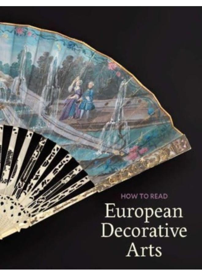 How to Read European Decorative Arts 