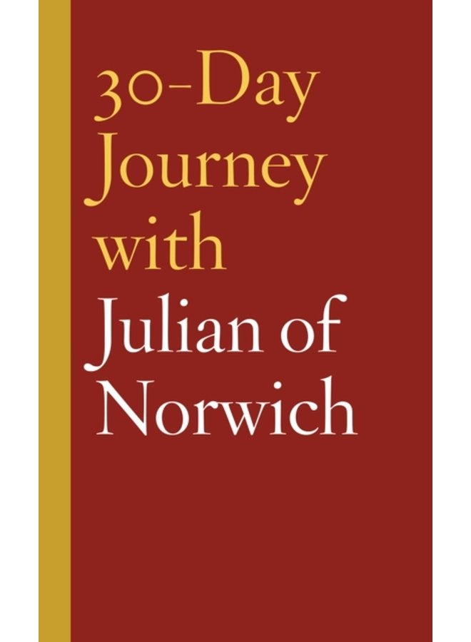 30 Day Journey with Julian of Norwich - Hardback