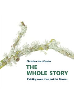 The Whole Story: Painting more than just the flowers