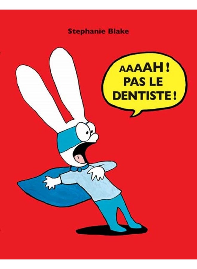 Aaaah ! Pas le dentiste ! - Image 1
