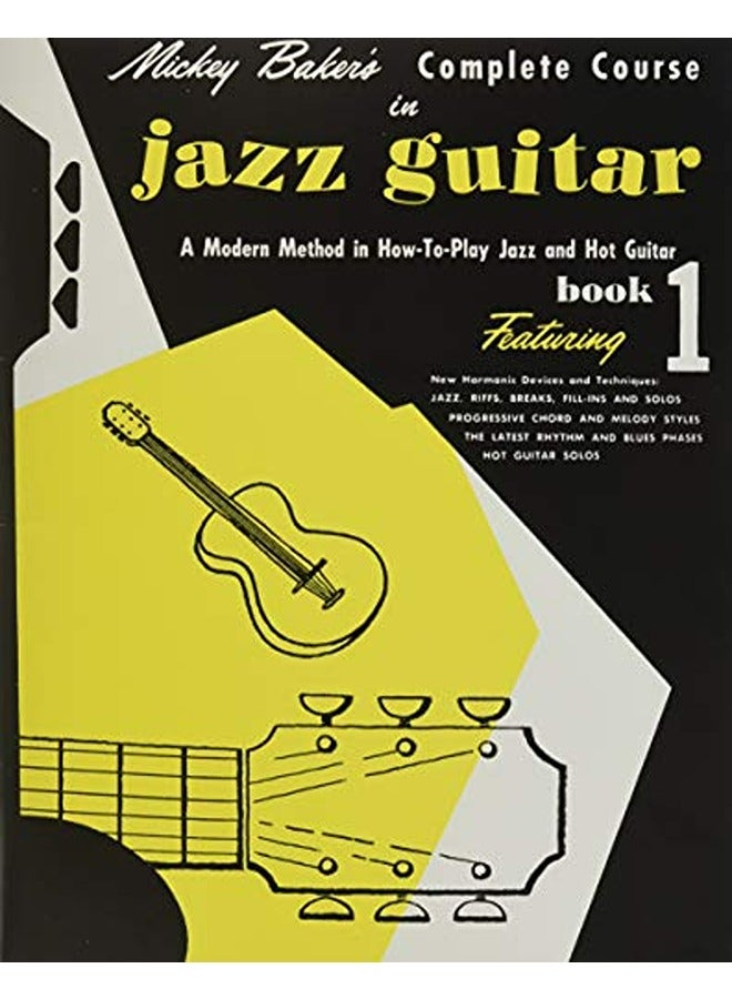 MICKEY BAKERS COMP COURSE IN JAZZ GUITAR