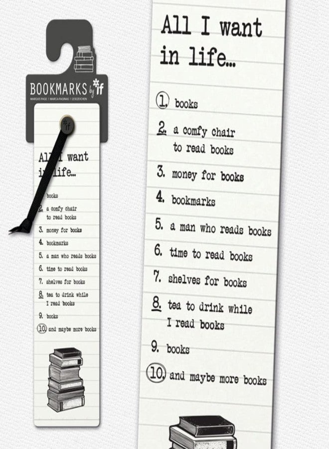 Literary Bookmarks - All I Want in Life…