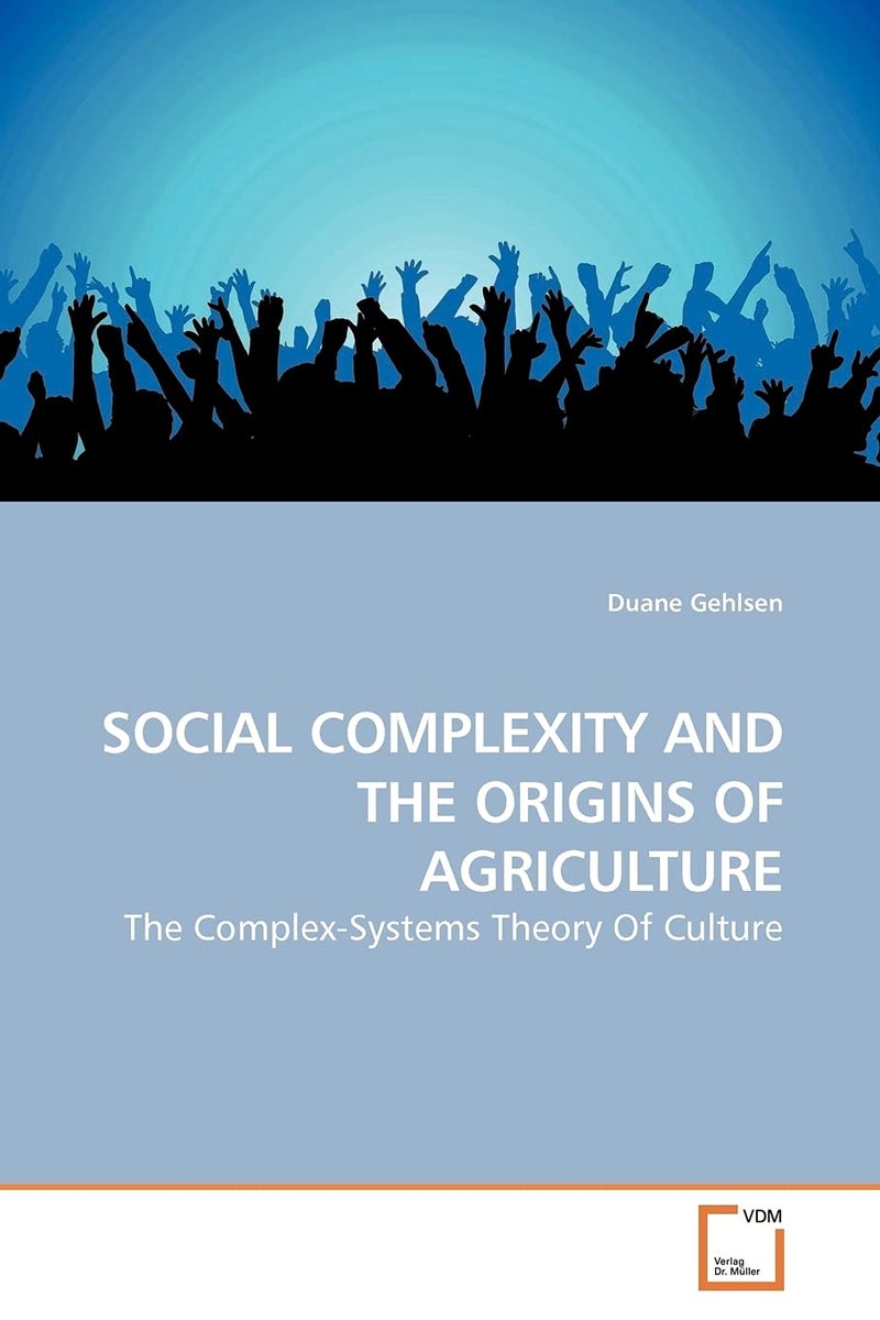Social Complexity and the Origins of Agriculture  - Image 1