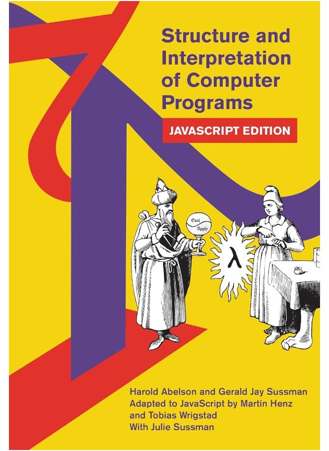 Structure and Interpretation of Computer Programs 