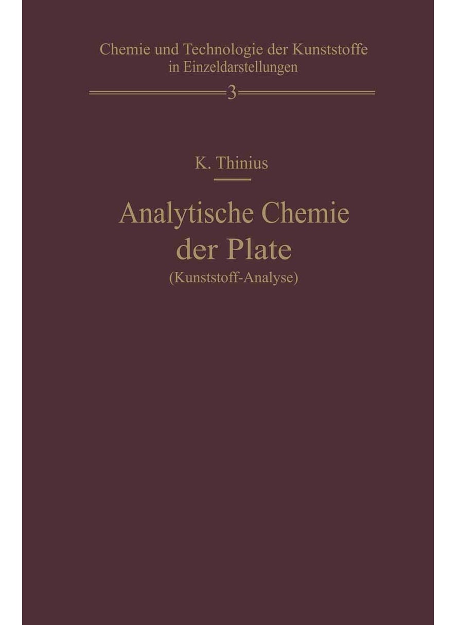 Analytische Chemie der Plaste (Kunststoff-Analyse) 