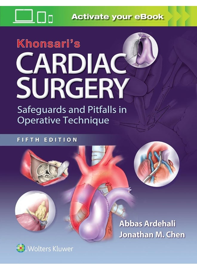 Khonsari's Cardiac Surgery: Safeguards and Pitfalls in Operative Technique  - Image 1