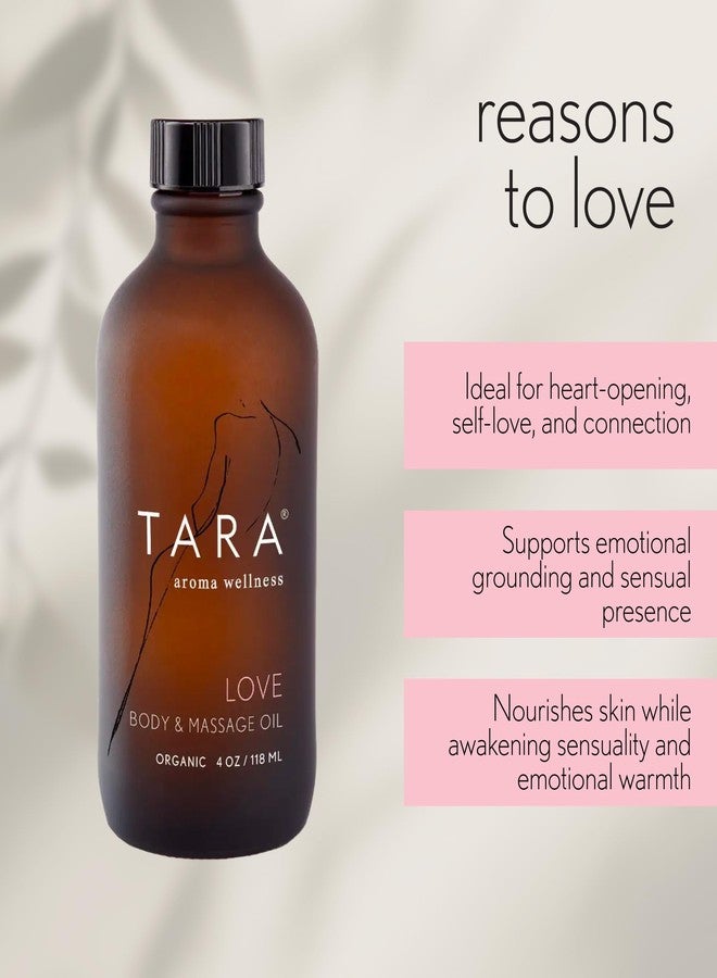 TARA Spa Therapy Love Body & Massage Oil – Premium Organic Oil for Nurturing & Sensuality, 100% Pure Essential Oils, Rose, Jasmine & Ylang Ylang, 4 oz - Image 3