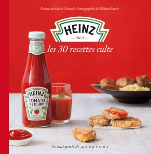 Heinz Les 30 Recettes Culte