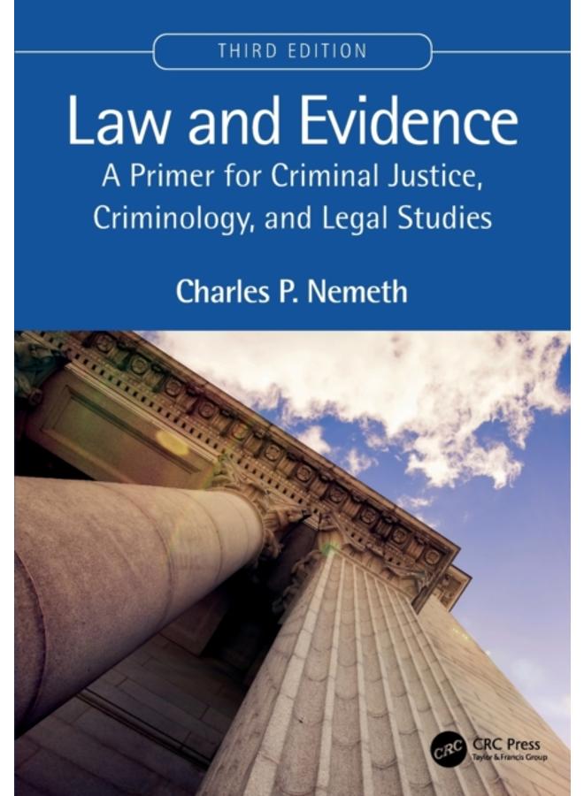 Law and Evidence : A Primer for Criminal Justice, Criminology, and Legal Studies 