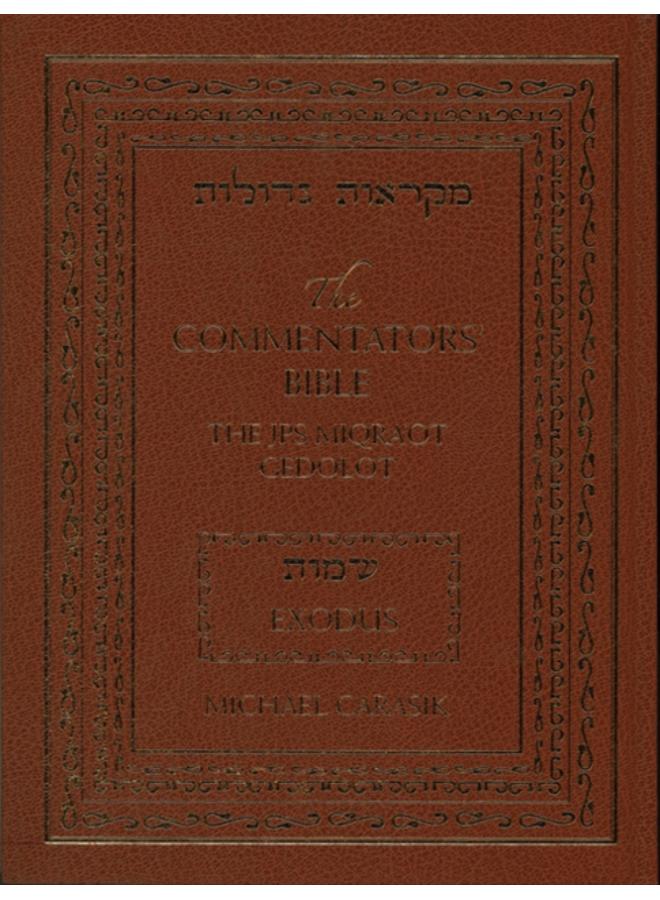 The Commentators' Bible: Exodus : The Rubin JPS Miqra'ot Gedolot 