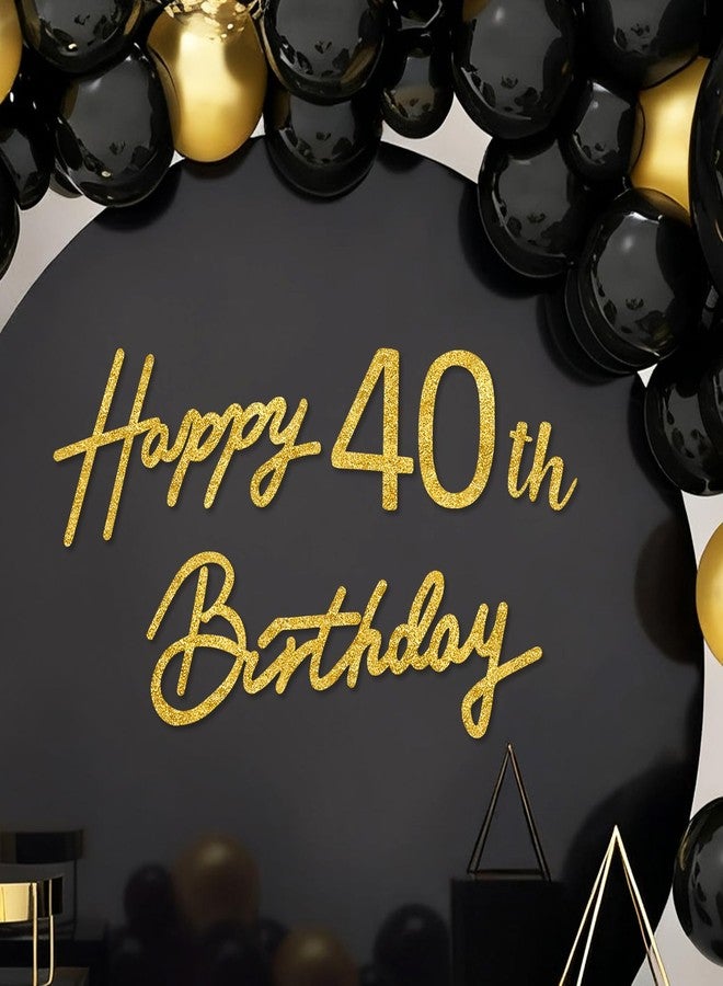 TONIFUL Happy Birthday Sign for Backdrop - Glitter Gold Felt Banner - Includes Dot Glue - Perfect for 40th Birthday Party Backdrop,Forty Years Old B-Day Decoration Wall Decr,Balloon Arch - Image 1