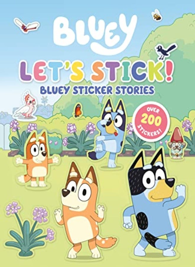 BLUEY LETS STICK 