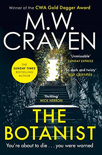 The Botanist A Gripping New Thriller From The Sunday Times Bestselling Author 