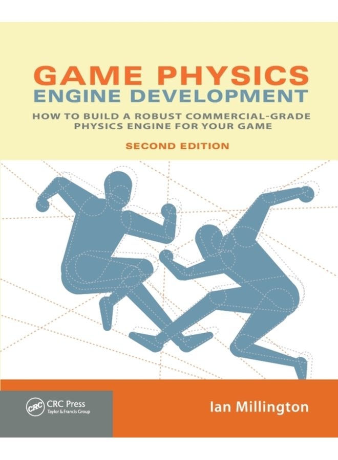 Game Physics Engine Development How to Build a Robust Commercial Grade Physics Engine for your Game - Paperback