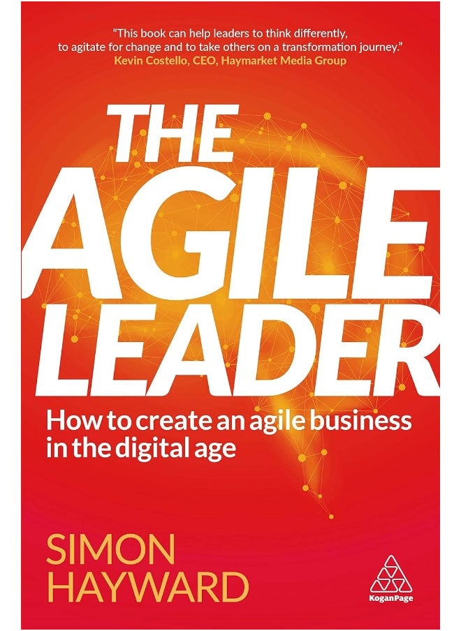 null - The Agile Leader: How to Create an Agile Business in the Digital Age - Image 1