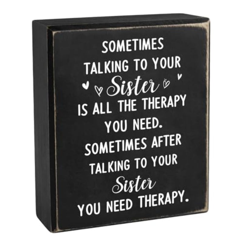 Funny Sister Gifts Sometimes Talking to Your Sister Is All the Therapy You Need Wood Sign Funny Sister Plaques Decorative for Christmas Home Decor-5"x6" - Image 1