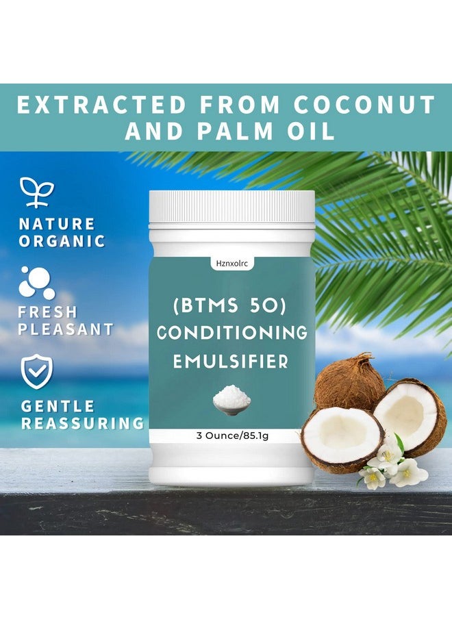 Hznxolrc - 3 Oz Btms 50 Conditioning Emulsifier For Making Leavein Conditioner Premium Btms 50 Conditioning Emulsifier Granules Higher Activity Than Btms 25 Suitable For Making Lotions Shampoos And More - Image 1