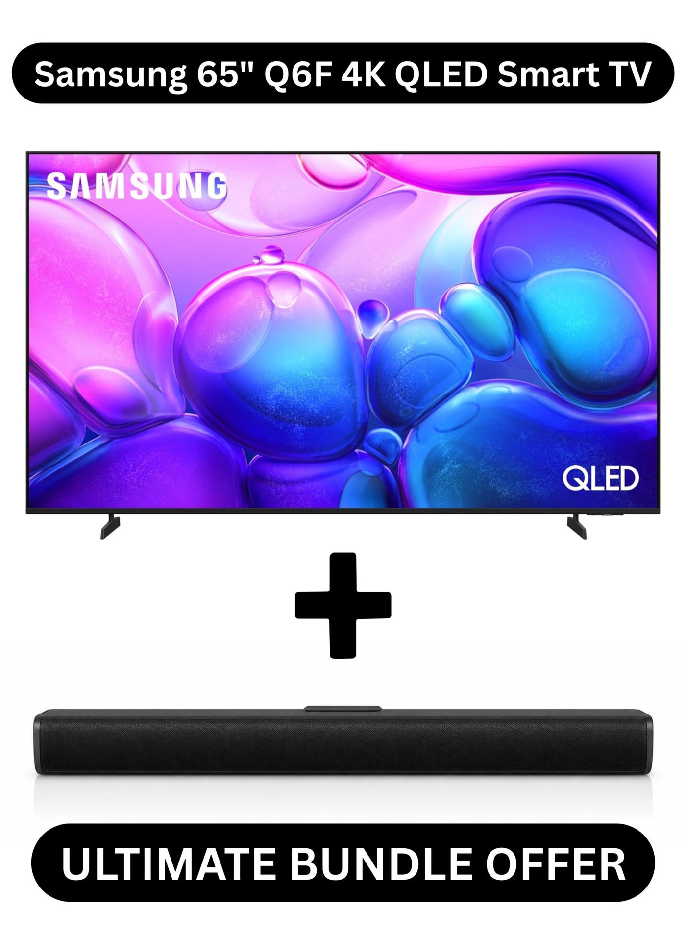 Samsung Bundle of 65 Inch Q6F 4K QLED Smart TV With 2.0 Channel Soundbar Bluetooth, HDMI, USB - (2025 Model) 100% Color Volume, HDR10+ | Tizen OS, Knox Security | Metal Stream Design, Wi-Fi, HDMI, USB | 65Q6F+SOUNDBAR Black