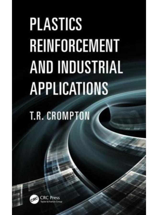 Plastics Reinforcement and Industrial Applications