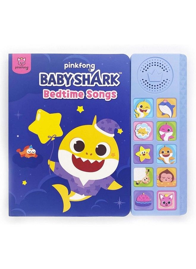 Pinkfong - Baby Shark Bedtime Songs 10 Button Sound Book ; Baby Shark Toys ; Learning & Education Toys ; Interactive Baby Books For Toddlers 1 3 ; Gifts For Boys & Girls - Image 1