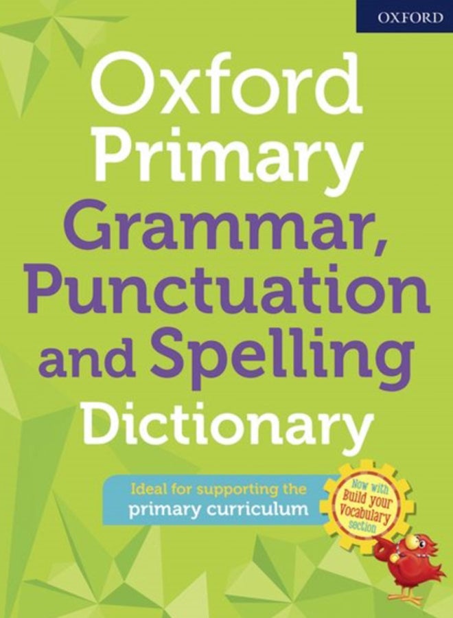 Oxford Primary Grammar Punctuation and Spelling Dictionary 